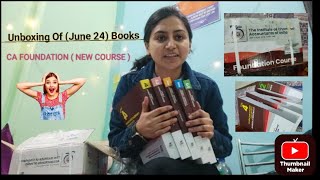 CA FOUNDATION NEW SYLLABUS BOOKS  CA New Course Books Unboxing June 24 📚 [upl. by Ainos]