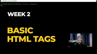 BASIC HTML TAGS WEEK 2 [upl. by Giesser]