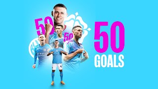 50 PHIL FODEN GOALS  Watch the first 50 goals of Phil Fodens Man City career [upl. by Leoni]