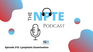 NPTE Practice Question  215 Lymphatic Examination [upl. by Kirimia]