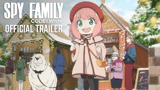 SPY x FAMILY CODE WHITE  Official Trailer HD [upl. by Nyliram]