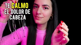 ASMR español PARA ALIVIAR EL DOLOR DE CABEZA atencion personal luz baja [upl. by Ezeerb]