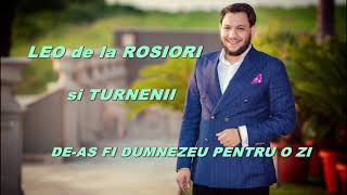 LEO DE AS FI DUMNEZEU PENTRU O ZI [upl. by Lancey25]