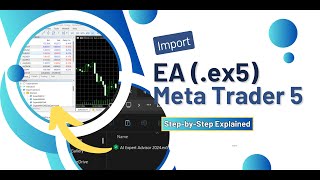 How to Import Expert Advisor EA ex5 to MetaTrader 5 [upl. by Erodroeht716]