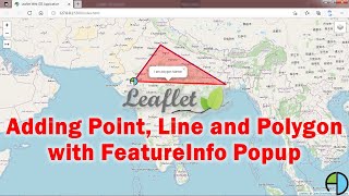 Adding Point Line and Polygon to WebGIS application with FeatureInfo Popup [upl. by Naujit]