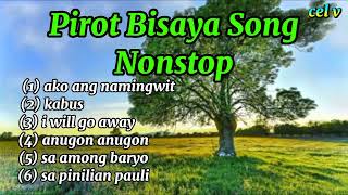 Pirot Bisaya Song Nonstop [upl. by Walworth]