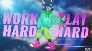 LWS Play Hard  Homestuck MEP [upl. by Leon252]