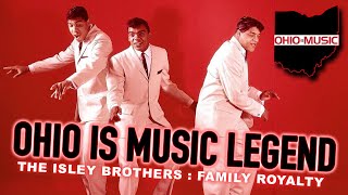 The Isley Brothers  An Ohio Is Music Legend [upl. by Kenelm72]