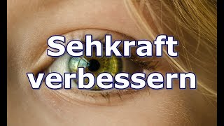 Augentraining nach Dr Bates Sehkraft verbessern  Augen entspannen [upl. by Seessel]