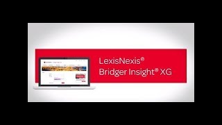 LexisNexis® Bridger Insight® XG Tutorial [upl. by Wil647]