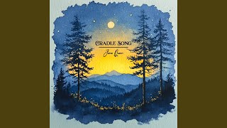 Cradle Song [upl. by Olmsted]