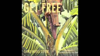 SAINT MOTEL  Get Free Major Lazer cover [upl. by Clement748]