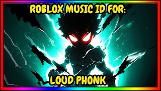 LOUD PHONK ROBLOX MUSIC IDCODE  JUNE 2024  WORKING [upl. by Nonnag514]