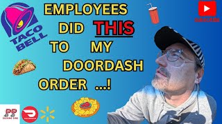 What Did Taco Bell Employees Do To My Doordash Order doordash fooddelivery tacobell [upl. by Bunni]