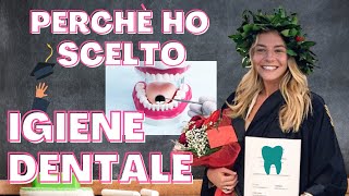 COME ho scelto di diventare IGIENISTA DENTALE  Dubbi e università [upl. by Townie]