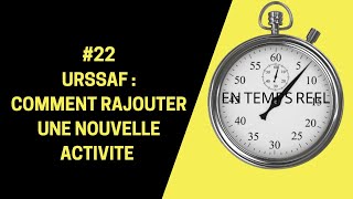 MICROENTREPRISE   22 URSSAF COMMENT RAJOUTER UNE NOUVELLE ACTIVITE [upl. by Acila452]