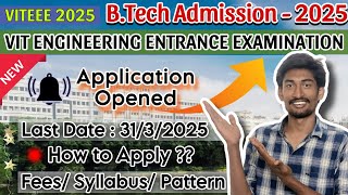 🛑 VITEEE 2025 Application Opened  Exam Pattern  Syllabus  Application fees  Entrance Exam 2025 [upl. by Marleah]