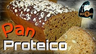 PAN PROTEICO  Recetas Fitness [upl. by Ennaus]