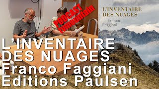 PODCAST Linventaire des nuages Franco Faggiani EditionsP soirée Guérin Chamonix livre littérature [upl. by Letizia]