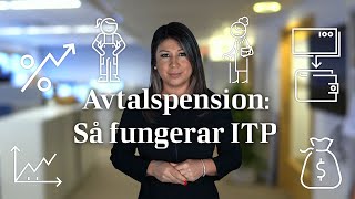 Avtalspension Så fungerar ITP [upl. by Idnew]