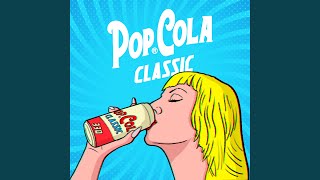 Pop Cola Classic [upl. by Croft]