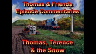 TampF Episode Commentaries  Thomas Terence amp the Snow [upl. by Pippa980]