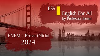 ENEM  2024  Prova OFICIAL  English Exam  Text and Tests [upl. by Aitnyc420]