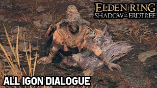 Igon All Dialogue  All Voicelines  Elden Ring Shadow of the Erdtree [upl. by Elwaine789]