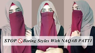 Try THREE Unique Hijab Styles With NAQAB PATTI  Stylish Hijab With Naqab [upl. by Hephzipa177]