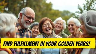 Finding Fulfillment in the Golden Years A guide to aging gracefully [upl. by Yenalem]