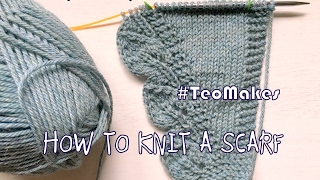 HOW TO KNIT A SCARF Saroyan scarf TeoMakes [upl. by Susej]