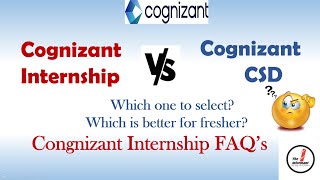 Cognizant Internship vs Cognizant CSD 2023 Which one to select 🤔  Cognizant Internship 2023 FAQS [upl. by Niall275]