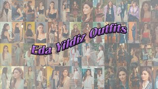 Eda Yildiz Outfits All looks from bölüm 1 to 20 [upl. by Annawak]