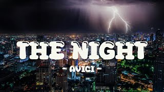 Avicii  The Nights Lyrics [upl. by Auqinal836]