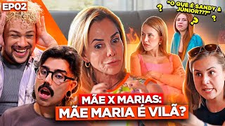 REACT MARIA E AS MARIAS EP02 A MÃE MARIA TOCOU O TERROR  Diva Depressão [upl. by Ardnued]