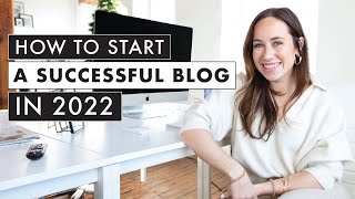 How to Start a Blog in 2022  By Sophia Lee [upl. by Chaworth]