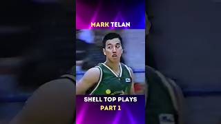 Mark Telan Best Plays P1🔥 2001 Shell [upl. by Hedva93]