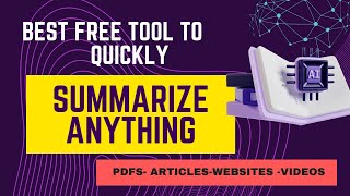 The Best Tool to Quickly Summarize Anything [upl. by Enawyd]