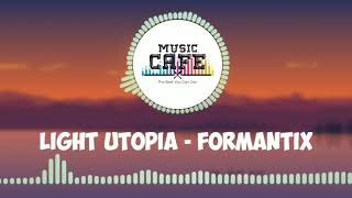 Light Utopia  FormantiX 🔆 [upl. by Acinomal]