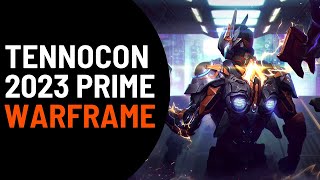 THE NEXT PRIME WARFRAME REVEAL IN TENNOCON 2023 [upl. by Cohl]