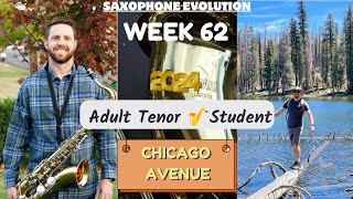 Week 62 Tenor Sax  Chicago Avenue [upl. by Haman]