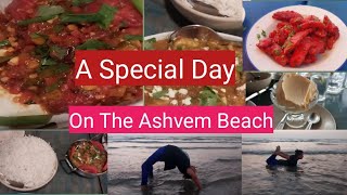 How I celebrated A Special Day Ashvem Beach Goa Foodyoga Full masti [upl. by Yral671]