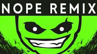 OMFG  NOPE  Dex Arson Remix [upl. by Rhoads]