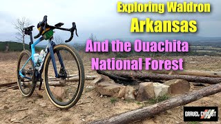 Exploring Waldron Arkansas And the Ouachita National Forest [upl. by Parthinia963]