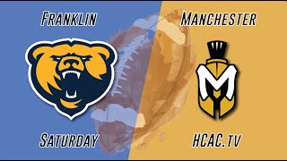 Franklin vs Manchester  2024 HCAC DIII College Football  IndianaSRN [upl. by Ennaegroeg]