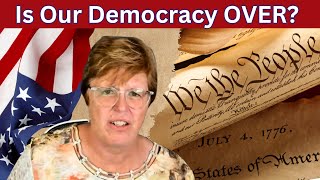 Is Over Democracy Over Can Our Constitution Save Us This Time predictions politics [upl. by Frazer]