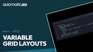 ACSS 10115  Variable Grid Layouts [upl. by Champ]