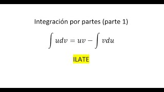 Aprendiendo a integrar desde ceroparte 8 Integración por partes [upl. by Etnovahs]