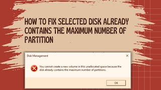 You cannot create a new volume in this unallocated space because the disk already contains maximum [upl. by Garneau]