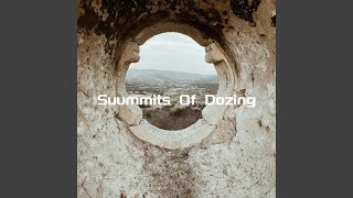 Suummits Of Dozing [upl. by Billi418]